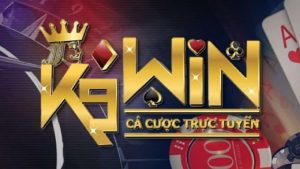 K9WIN - Tìm hiểu về cổng game cá cược ăn tiền dễ nhất 
