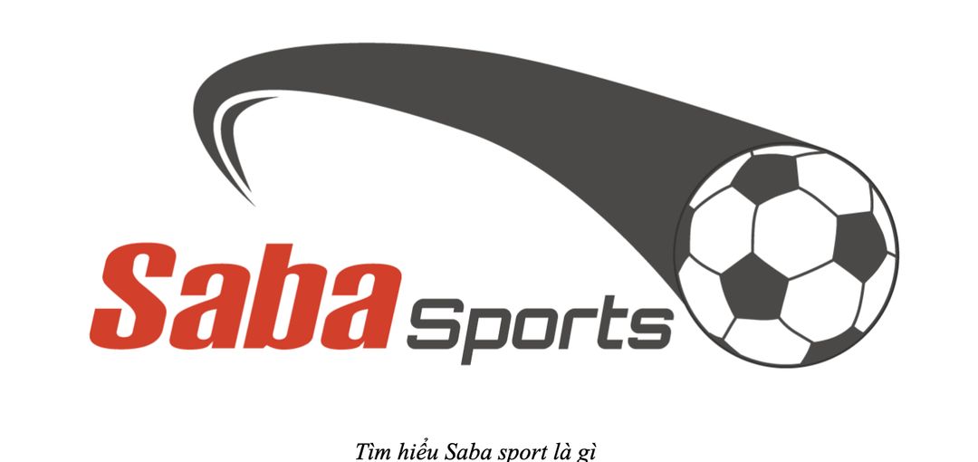 Saba sports là địa chỉ cá độ thể thao có tiếng